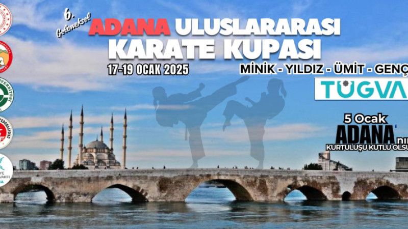 Adana Kurtuluş Kupası 5 Ocak Karate Turnuvası: Gelenek Yeniden Canlanıyor