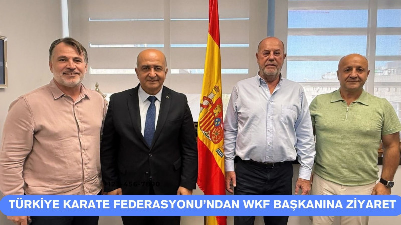 Türkiye Karate Federasyonu’ndan WKF Başkanına Ziyaret