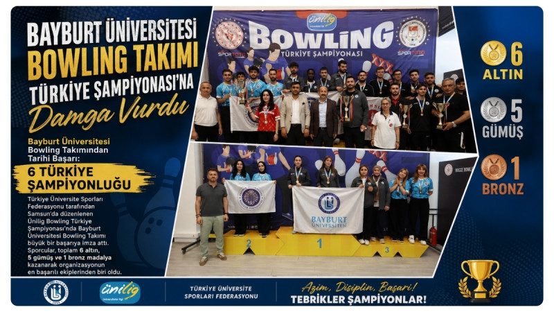 Bayburt Üniversitesi Bowling Takımından Tarihi Başarı: 6 Türkiye Şampiyonluğu
