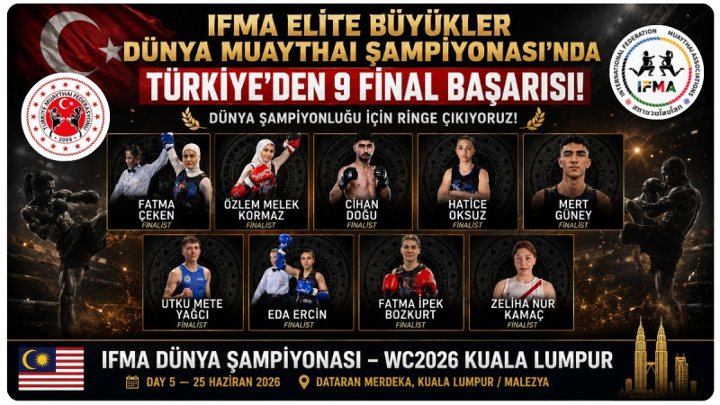 IFMA Elite Büyükler Dünya Muaythai Şampiyonası'nda Türkiye'den 9 Final Başarısı