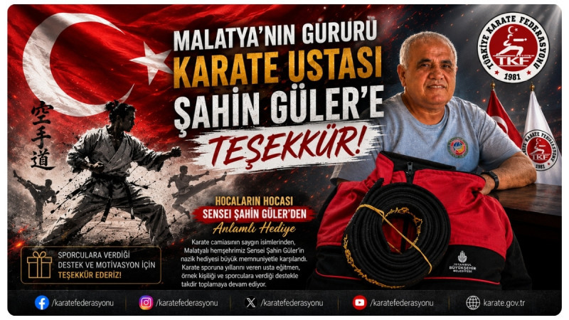 Karate camiasının saygın isimlerinden, Malatyalı hemşehrimiz Sensei Şahin Güler’in nazik hediyesi bü