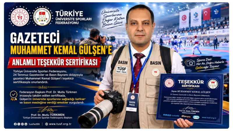 Türkiye Üniversite Sporları Federasyonu'ndan Gazeteci Muhammet K. Gülşen'e Anlamlı Teşekkür Serti