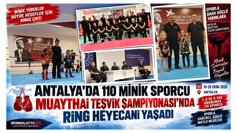 Antalya’da 110 Minik Sporcu Muaythai Teşvik Şampiyonası’nda Ring Heyecanı Yaşadı