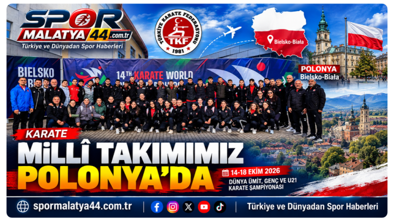 Millî Karate Takımımız Polonya’da Dünya Şampiyonluğu İçin Mücadele Edecek