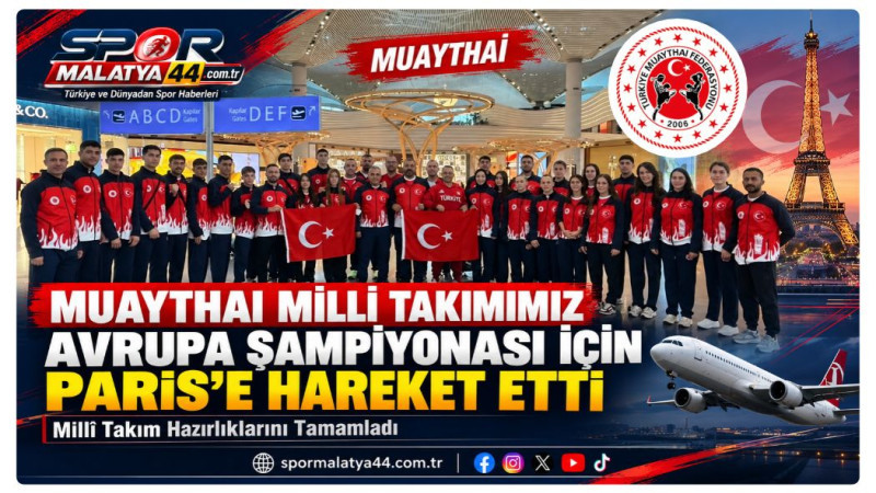 Muaythai Millî Takımımız Avrupa Şampiyonası İçin Paris’e Hareket Etti