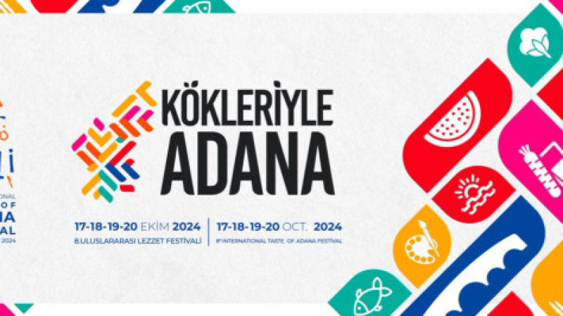 ADANA 8. LEZZET FESTİVALİ 