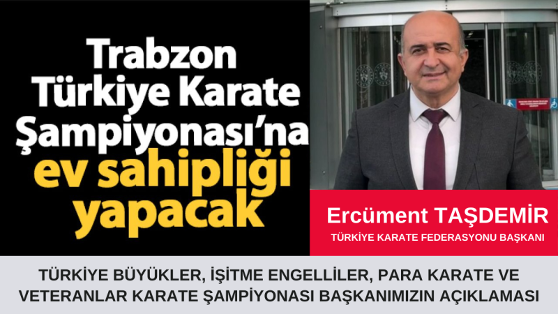 Türkiye Büyükler Karate Şampiyonası Öncesi Başkanın Açıklaması