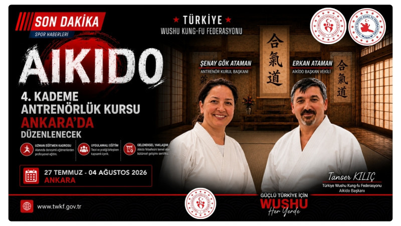 Ankara’da 4. Kademe Aikido Antrenör Yetiştirme Kursu Açılıyor