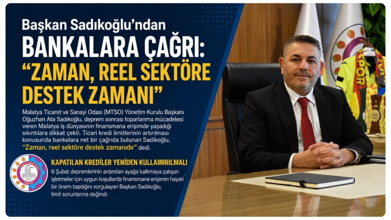 Başkan Sadıkoğlu’ndan Bankalara Çağrı: “Zaman, Reel Sektöre Destek Zamanı”