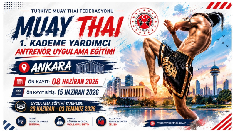 MMuay Thai 1. Kademe Yardımcı Antrenör Uygulama Eğitimi Ankara’da Başlıyor!