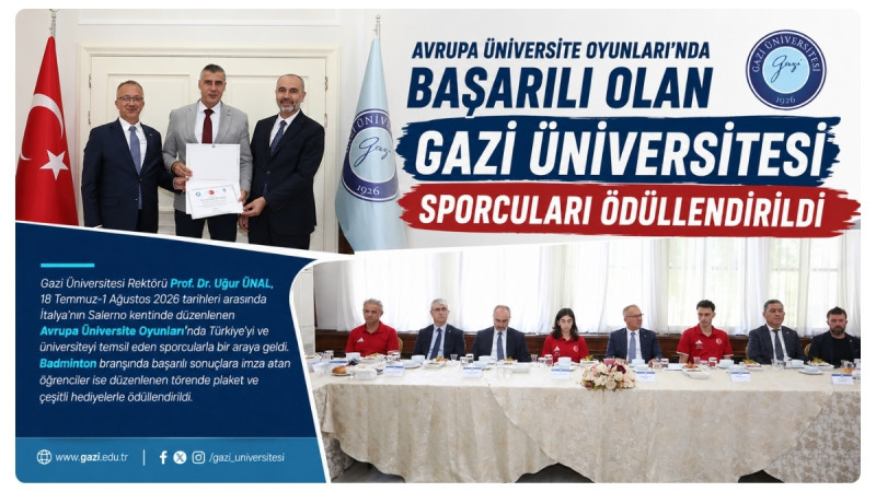 Avrupa Üniversite Oyunları’nda Başarılı Olan Gazi Üniversitesi Sporcuları Ödüllendirildi