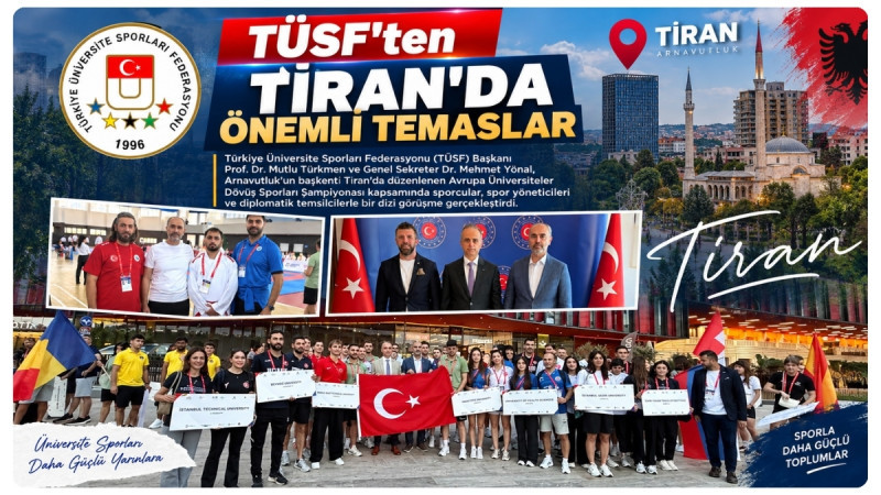 TÜSF’ten Tiran’da Önemli Temaslar