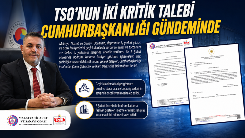 TSO’nun İki Kritik Talebi Cumhurbaşkanlığı Gündeminde