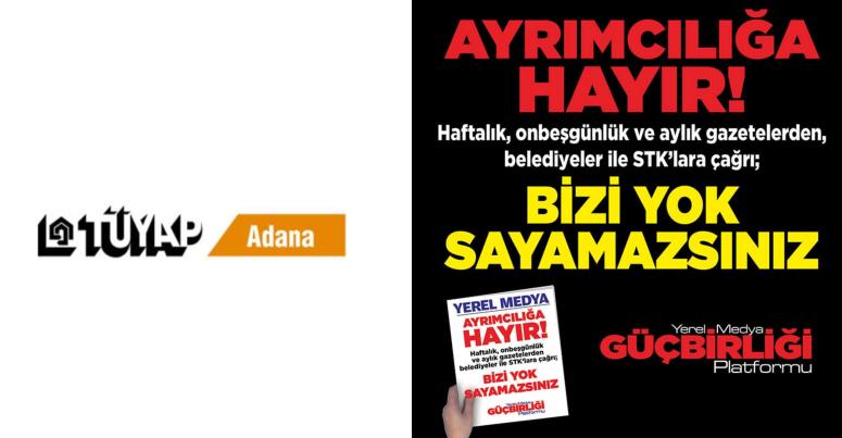 Yerel Medya Güç Birliği Platformu'ndan  TÜYAP’a 2. Kınama!